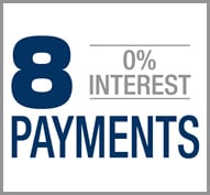 8 Payments - 0% Interest