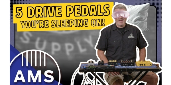 5 Drive Pedals You Might Not Know (But Definitely Should)