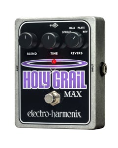 Electro-Harmonix Holy Grail MAX Variable Reverb