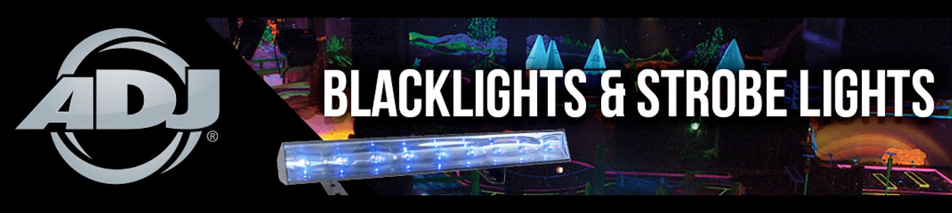 ADJ Blacklights and Strobe lights