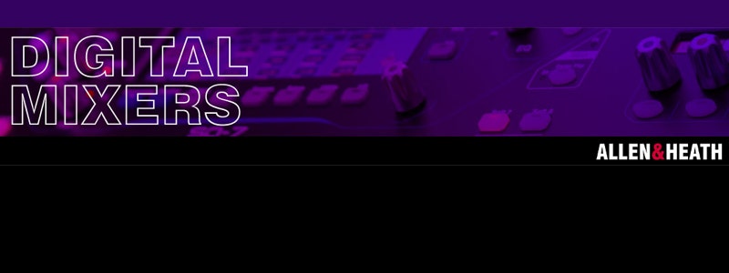 Allen & Heath Digital Mixers