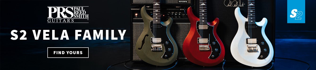 PRS S2 Vela Family