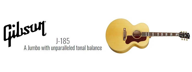 Gibson Jumbo J-185 Series Guitars