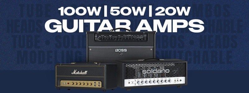 100W, 50W, 20W Guitar Amps