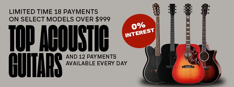 Top Acoustic Guitars - Limited time 18 payments on select models over $999 and 12 payments available every day