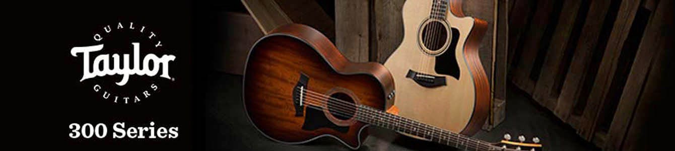 Taylor 300 Series Guitars