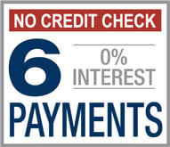 6 Payments - 0% Interest - No Credit Check